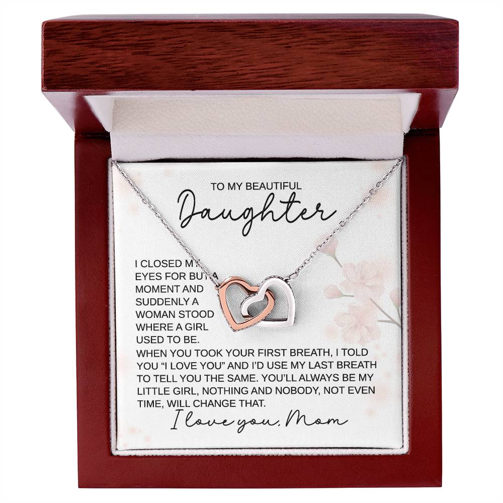 To My Beautiful Daughter - You'll Always Be My Little Girl, Love, Mom  - Interlocking Hearts Necklace - Gift for Birthday, Christmas, or Special Occasion