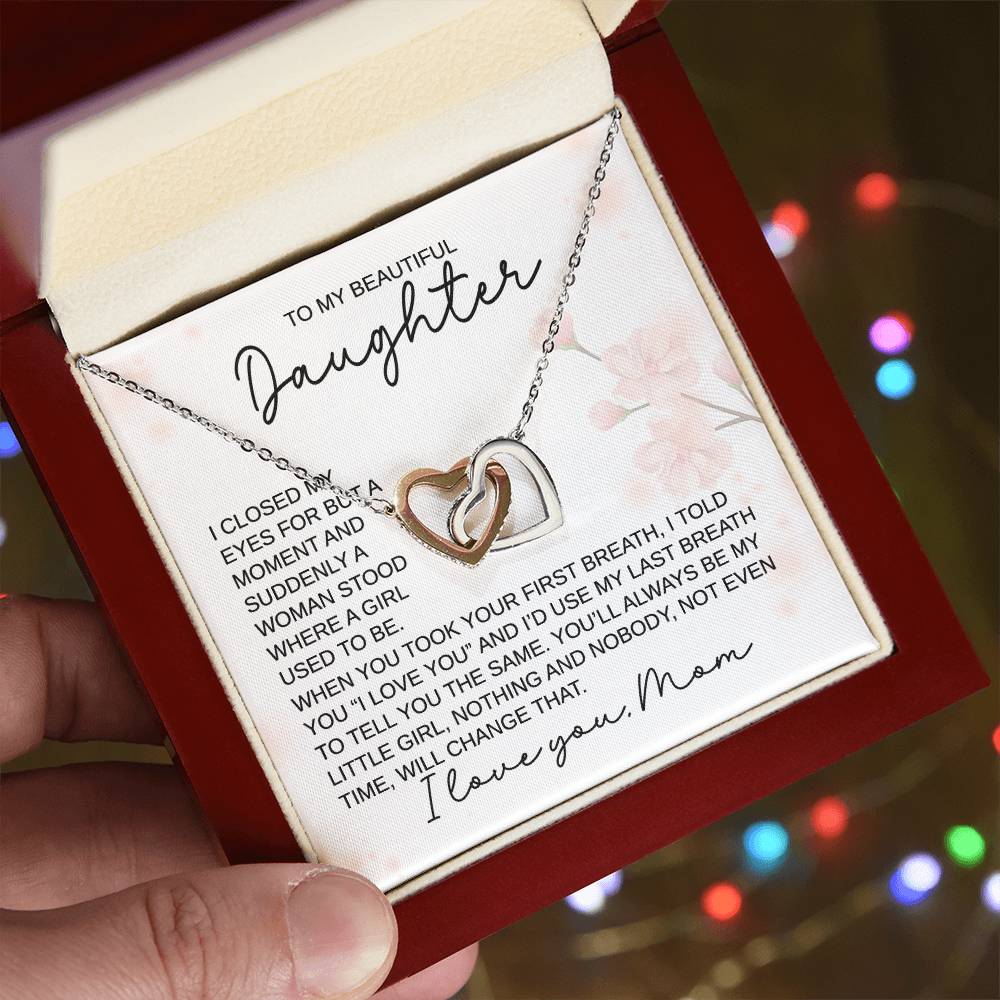 To My Beautiful Daughter - You'll Always Be My Little Girl, Love, Mom  - Interlocking Hearts Necklace - Gift for Birthday, Christmas, or Special Occasion