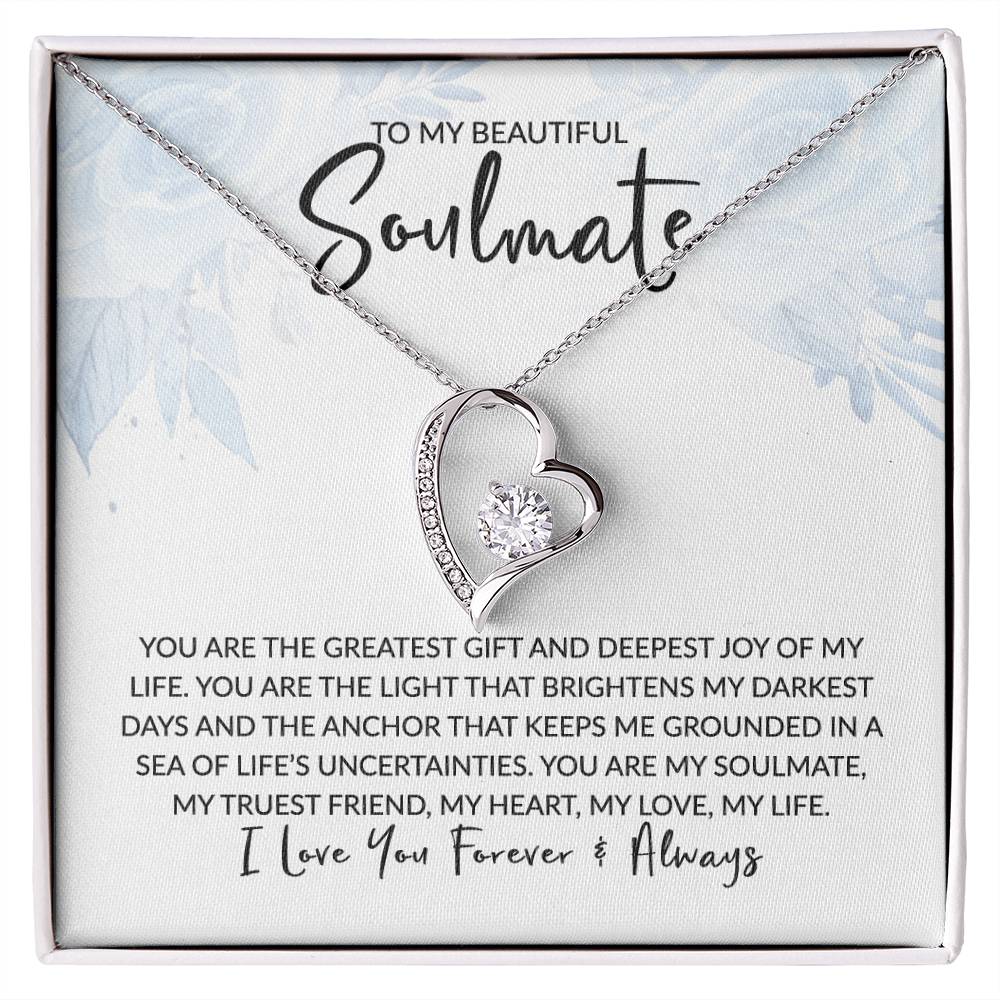 To My Soulmate - You Are the Greatest Gift - Forever Love Necklace - Gift for Birthday, Valentine's Day, Christmas, or Anniversary