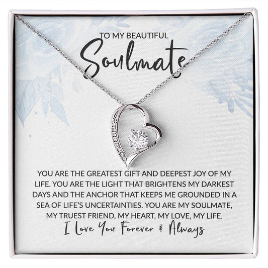 To My Soulmate - You Are the Greatest Gift - Forever Love Necklace - Gift for Birthday, Valentine's Day, Christmas, or Anniversary