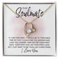 To My Soulmate - Love You Longer - Forever Love Necklace - Gift for Birthday, Valentine's Day, Christmas, or Anniversary