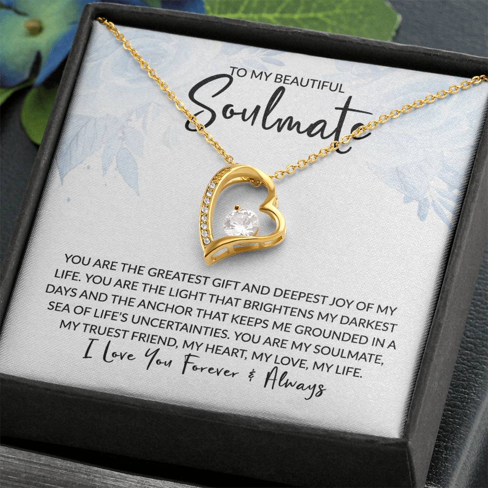 To My Soulmate - You Are the Greatest Gift - Forever Love Necklace - Gift for Birthday, Valentine's Day, Christmas, or Anniversary