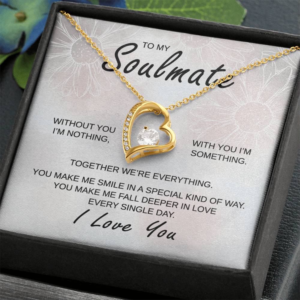 To My Soulmate - Together We Are Everything - Forever Love Necklace - Gift for Birthday, Valentine's Day, Christmas, or Anniversary