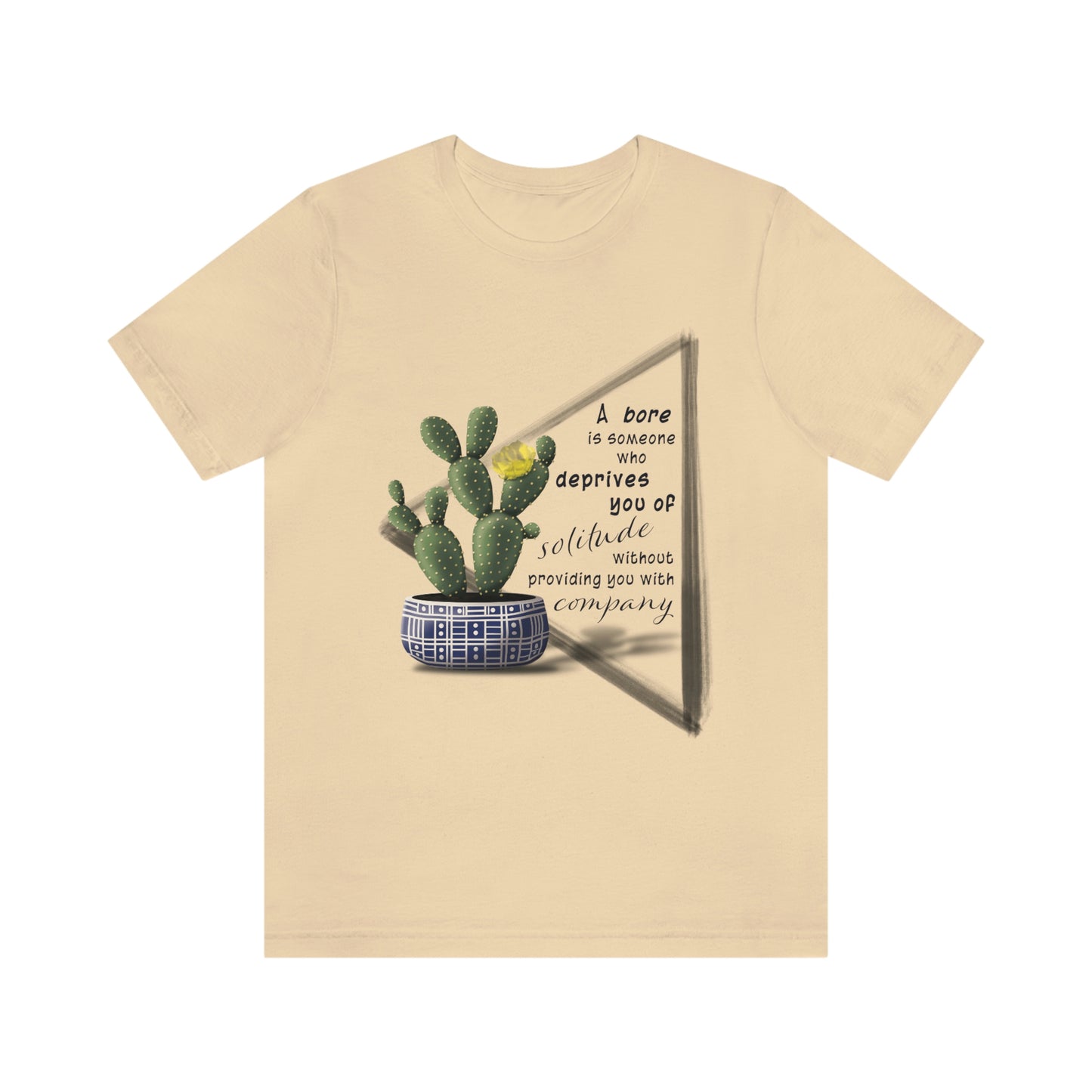 A Bore is Someone Who - Bunny Ear Cactus T-shirt