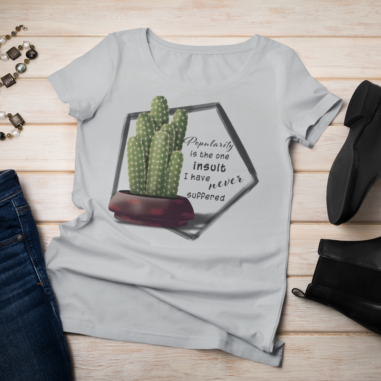 Popularity is the One Insult - Ladyfinger Cactus T-shirt